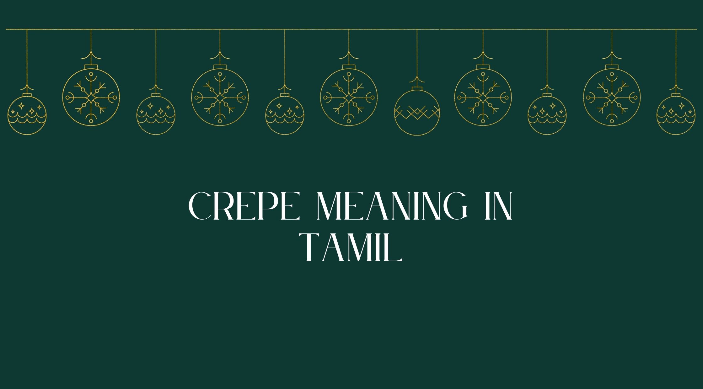 Crepe Meaning in Tamil